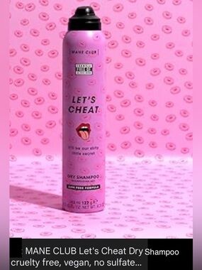 MANE CLUB Let's Cheat Dry Shampoo
Cruelty free/vegan/no sulfates/parabens 4.3 Oz